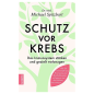 Schutz vor Krebs